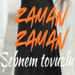 دانلود آهنگ شبنم تووزلو زمان زمان