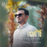 دانلود آهنگ فرداد انصاری فقط تو